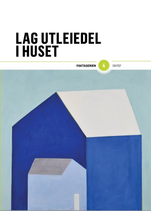 LAG UTLEIEDEL I HUSET